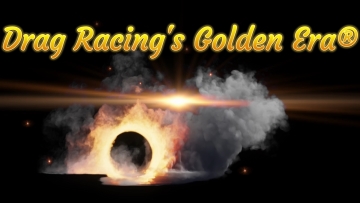 Drag Racing's Golden Era